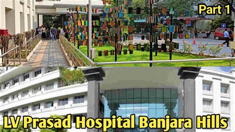 lv hospital|Lv prasad hospital banjara hills.